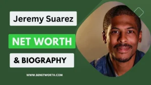 Jeremy Suarez Net Worth 2023 | Biography,