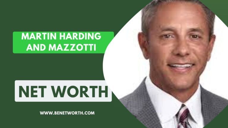 Martin Harding and Mazzotti Net Worth 2024