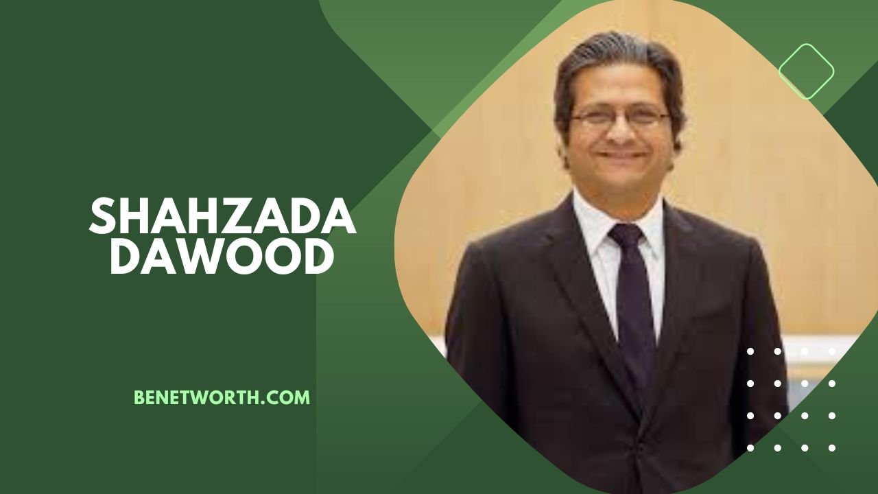 Shahzada Dawood Net Worth 2024 | Details About Wife, Son, Age
